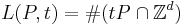 L(P,t) = \#(tP \cap \mathbb{Z}^d)