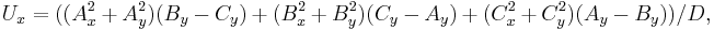 
U_x = ((A_x^2 %2B A_y^2)(B_y - C_y) %2B (B_x^2 %2B B_y^2)(C_y - A_y) %2B (C_x^2 %2B C_y^2)(A_y - B_y)) / D,
