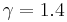 \gamma = 1.4