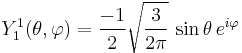 Y_{1}^{1}(\theta,\varphi)={-1\over 2}\sqrt{3\over 2\pi}\, \sin\theta\, e^{i\varphi}