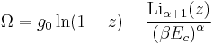 \Omega = g_0\ln(1-z)-\frac{\textrm{Li}_{\alpha%2B1}(z)}{\left(\beta E_c\right)^\alpha}