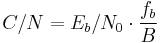 C/N=E_b/N_0\cdot\frac{f_b}{B}