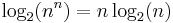 \log_2(n^n) = n \log_2(n)