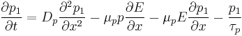 \frac{\partial p_1}{\partial t}=D_p \frac{\partial^2 p_1}{\partial x^2}-\mu_p p \frac{\partial E}{\partial x}-
\mu_p E \frac{\partial p_1}{\partial x}-\frac{p_1}{\tau_p}