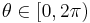 \theta \in[0,2 \pi)