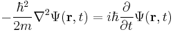 -\frac{\hbar^2}{2m}\nabla^2 \Psi(\bold{r},t) = i\hbar\frac{\partial}{\partial t} \Psi(\bold{r},t) 