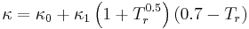 \kappa = \kappa_0 %2B \kappa_1 \left(1%2BT_r^{0.5}\right) \left(0.7-T_r\right)