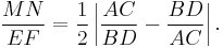 \frac{MN}{EF}=\frac{1}{2}\left |\frac{AC}{BD}-\frac{BD}{AC}\right|.