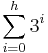 \sum_{i=0}^h 3^i