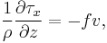 \frac{1}{\rho}\frac{\partial \tau_x}{\partial z} = -fv,\,