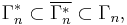 \Gamma^*_n \subset \overline{\Gamma^*_n} \subset \Gamma_n,