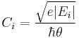 C_i = {{\sqrt{e|E_i|}}\over{\hbar\theta}}