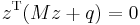 {z}^{\mathrm{T}}({Mz}%2B{q}) = 0\,