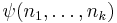 \psi(n_1,\ldots,n_k)