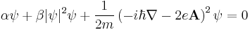  \alpha \psi %2B \beta |\psi|^2 \psi %2B \frac{1}{2m} \left(-i\hbar\nabla - 2e\mathbf{A} \right)^2 \psi = 0 