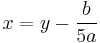  x=y-\frac{b}{5a}