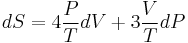 dS=4\frac{P}{T}dV %2B 3\frac{V}{T}dP