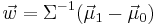 \vec w = \Sigma^{-1} (\vec \mu_1 - \vec \mu_0)