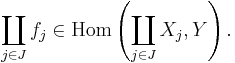 \coprod_{j\in J} f_j \in \operatorname{Hom}\left(\coprod_{j\in J}X_j,Y\right).