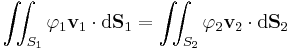  \iint_{S_1} \varphi_1\bold{v}_1 \cdot {\rm d}\bold{S}_1 = \iint_{S_2} \varphi_2\bold{v}_2 \cdot {\rm d}\bold{S}_2 