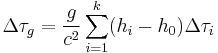 \Delta\tau_g = \frac{g}{c^2} \sum_{i=1}^{k} (h_i - h_0) \Delta\tau_i