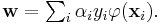 \textstyle\mathbf{w} = \sum_i \alpha_i y_i \varphi(\mathbf{x}_i).