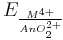 ~E_\frac{M^{4%2B}}{AnO^{2%2B}_{2}}