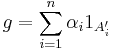 g=\sum_{i=1}^n\alpha_i 1_{A_i'}