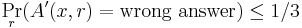 \Pr_r(A'(x,r) = \mbox{wrong answer}) \le 1/3