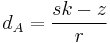 d_A = \frac{s k - z}{r}