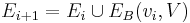 E_{i%2B1} = E_i \cup E_B(v_i,V)