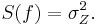 S(f) = \sigma_Z^2.