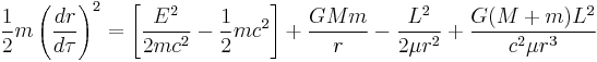 
\frac{1}{2} m \left( \frac{dr}{d\tau} \right)^{2} = 
\left[ \frac{E^2}{2 m c^2} - \frac{1}{2} m c^2 \right]
%2B \frac{GMm}{r} - \frac{ L^2 }{ 2 \mu r^2 } %2B \frac{ G(M%2Bm) L^2 }{c^2 \mu r^3}
