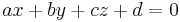  ax %2B by %2B cz %2B d = 0 