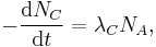  - \frac{\mathrm{d}N_C}{\mathrm{d}t} = \lambda_C N_A,