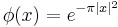 \phi(x) = e^{-\pi|x|^2}