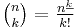 \textstyle\binom nk = \frac{n^{\underline k}}{k!}