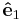 \mathbf{\hat{e}}_1