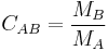 C_{AB} = \frac{M_B}{M_A}