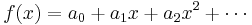 f(x)=a_0%2Ba_1 x%2Ba_2 x^2%2B\cdots