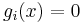 g_i(x)=0