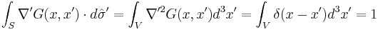 \int_S \nabla' G(x,x') \cdot d\hat\sigma' = \int_V \nabla'^2 G(x,x') d^3x' = \int_V \delta (x-x') d^3x' = 1