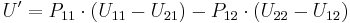 U' = P_{11} \cdot (U_{11} - U_{21}) - P_{12} \cdot (U_{22} - U_{12}) 