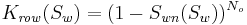 K_\mathit{row}(S_{w}) = (1-S_\mathit{wn}(S_w))^{N_\mathit{o}}