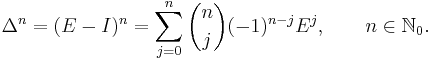 \Delta^n=(E-I)^n=\sum_{j=0}^n\binom nj (-1)^{n-j}E^j,\qquad n\in\mathbb{N}_0.