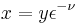 x = y\epsilon^{-\nu}