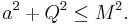 a^2 %2B Q^2 \leq M^2.