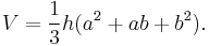 V = \frac{1}{3} h(a^2 %2B a b %2Bb^2).