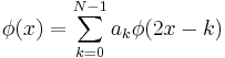 \phi(x)=\sum_{k=0}^{N-1} a_k\phi(2x-k)