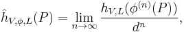  \hat h_{V,\phi,L}(P) = \lim_{n\to\infty} \frac{h_{V,L}(\phi^{(n)}(P))}{d^n}, 